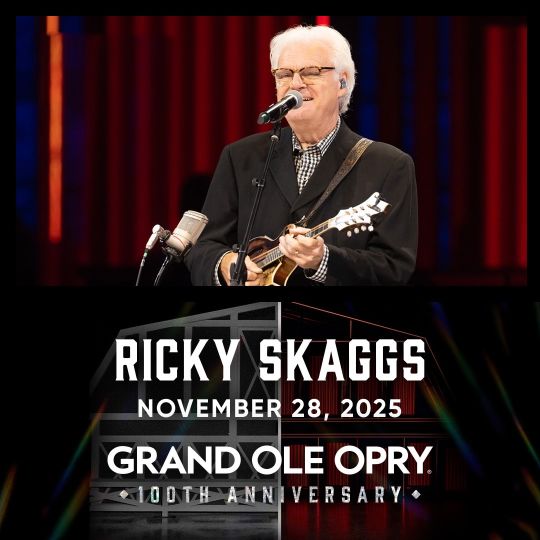 Watch Ricky Skaggs on the 100th Anniversary of the Grand Ole Opry on Facebook on 11/28 at 7pm CT!